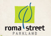 Roma Street Parkland - Accommodation Batemans Bay